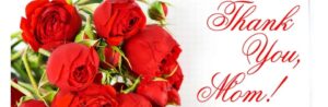 Bouquet of vibrant red roses with green stems next to red cursive text reading 'Thank You, Mom!' on white background.